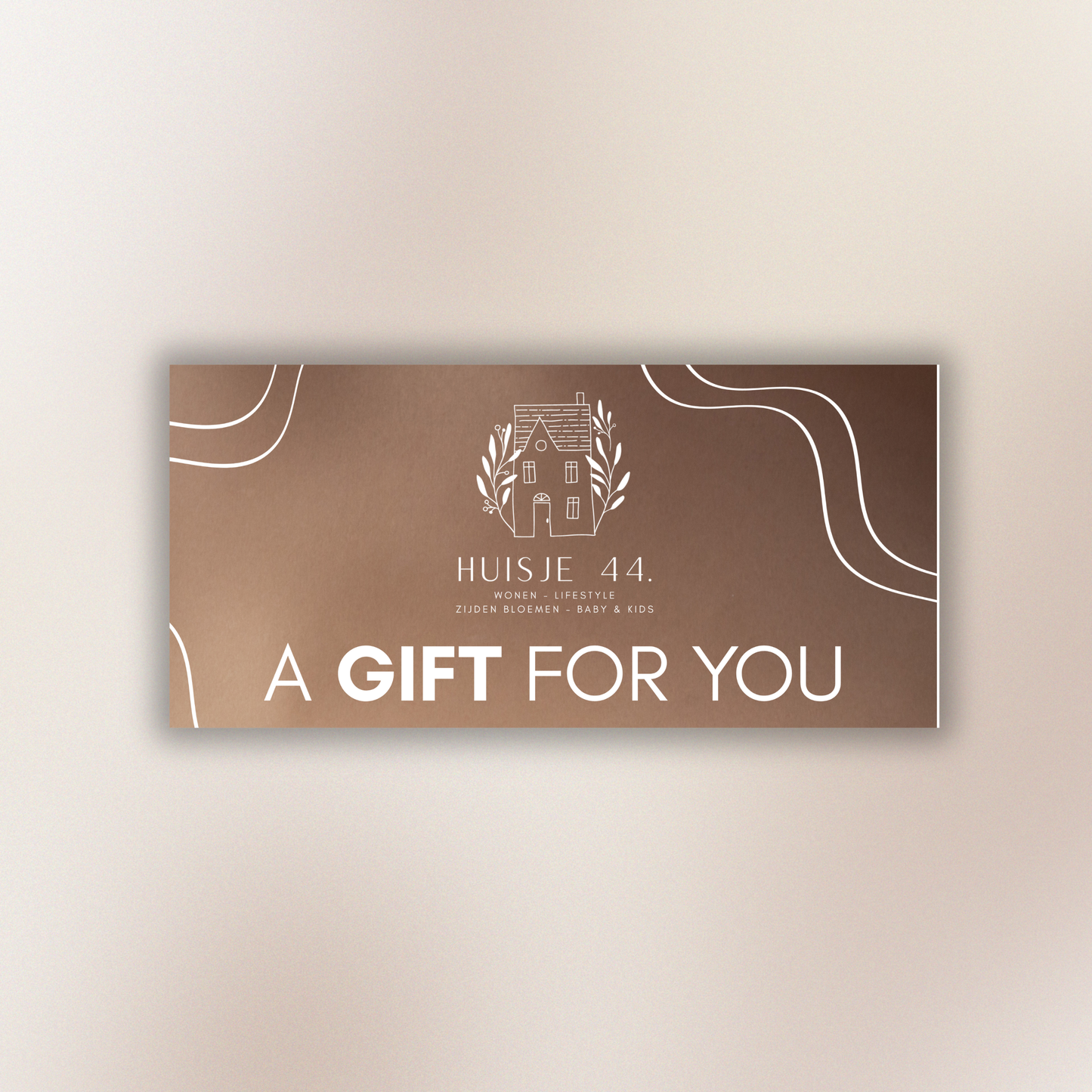 Cadeaubon Huisje 44 - Bedrag naar keuze