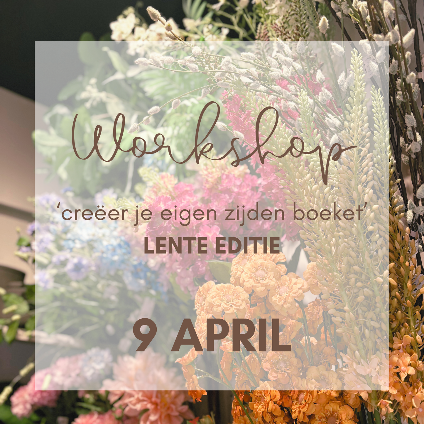 Workshop 'Creëer je eigen zijden boeket' | Donderdagavond 9 April | Workshop bij Huisje 44 Gouda