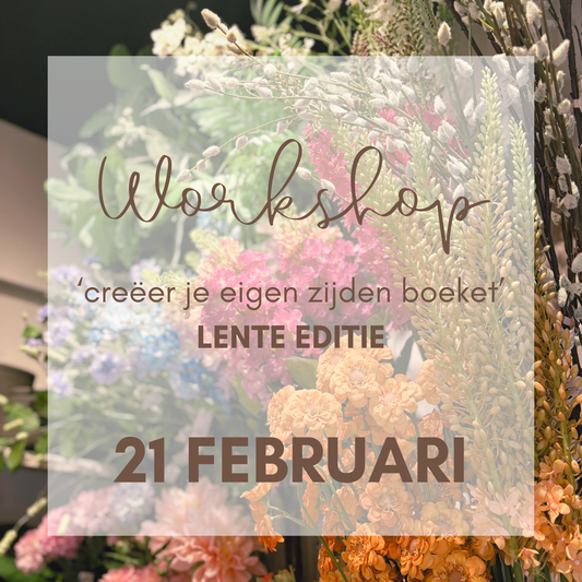 Workshop 'Creëer je eigen zijden boeket' | Zaterdagavond 21 Februari